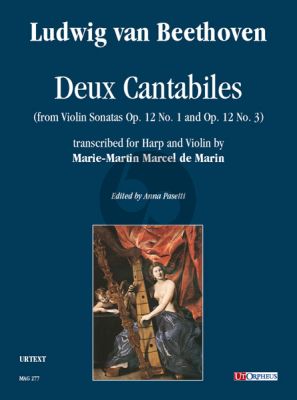 Beethoven Deux Cantabiles (from Violin Sonatas Op. 12 No. 1 and Op. 12 No. 3) for Harp and Violin (Score/Parts) (transcr. by Marie-Martin Marcel de Marin)