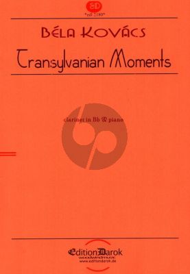 Kovacs Transylvanian Moments for Clarinet and Piano