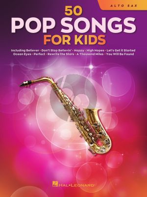50 Pop Songs for Kids for Alto Saxophone