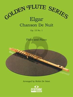 Elgar Chanson de Nuit Op. 15 No. 1 for Flute and Piano (arr. Robin de Smet)