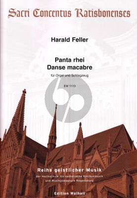 Feller Panta rhei & Danse Macabre fur Orgel und Schlagzeug