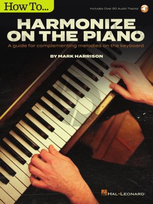 Harrison How to Harmonize on the Piano (Book with Audio online)