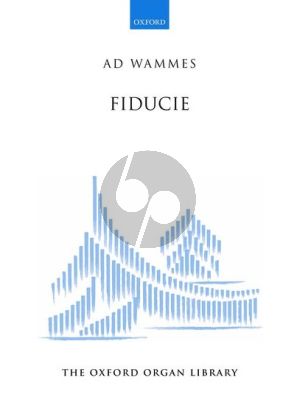 Wammes Fiducie for Organ