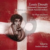Drouet Variations on a Danish National Anthem Flute and Piano (edited by András Adorján)