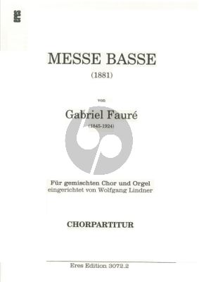 Faure Messe Basse (1881) Gemischten Chor SATB und Chor Partitur (eingerichtet von Wolfgang Lindner)