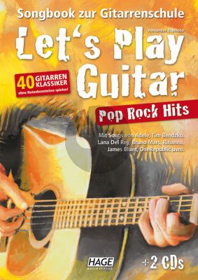 Espinosa Let's Play Guitar Pop Rock Hits (Buch mit 2 CDs) Songbook zur Gitarrenschule