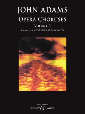 Adams Opera Choruses: Volume 3 for Mixed Voices
