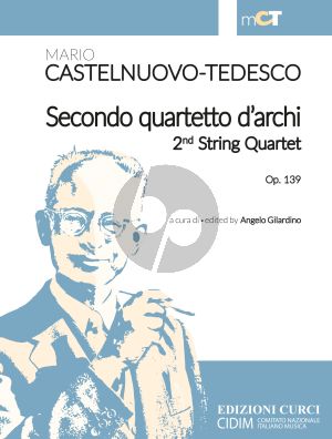 Castelnuovo-Tedesco Quartet No. 2 Op. 139 2 Violins-Viola and Violoncello (Score/Parts) (Angelo Gilardino)