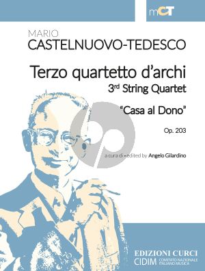 Castelnuovo-Tedesco Quartet No. 3 "Casa al Dono" Op. 203 2 Violins-Viola and Violoncello (Score/Parts) (Angelo Gilardino)