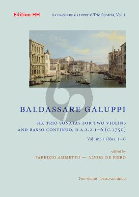 Galuppi 6 Trio Sonatas Vol. 1 No. 1 - 3 2 Violins and Bc (Score/Parts) (edited by Alvise de Piero and Fabrizio Ammetto)