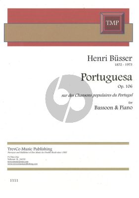 Busser Portuguesa Op.106 Fagott und Klavier (sur des Chansons Populaires du Portugal)