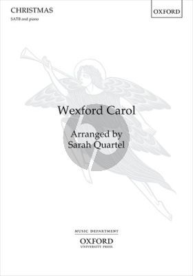 Quartel Wexford Carol SATB and Piano