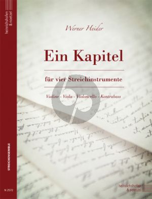 Heider Ein Kapitel für vier Streichinstrumente (Violine-Viola-Violoncello und Kontrabass) (Part./Stimmen)