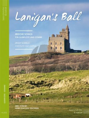 Lanigan's Ball Irische Songs für Querflöte und Gitarre (Hans Joachim Teschner)