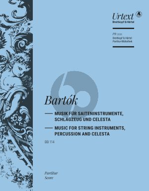 Bartok Musik für Saiteninstrumente, Schlagzeug und Celesta BB 114 (Partitur) (herausgegeben von Hartmut Fladt)