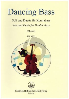 Michel Dancing Bass - Soli and Duets for Double Bass