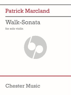 Marcland Walk-Sonata for Violin solo