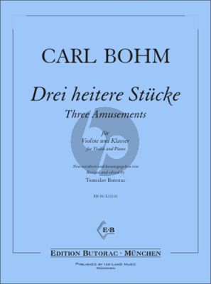 Bohm 3 heitere Stücke aus "Amusements" Violine und Klavier