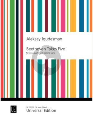 Igudesman Beethoven Takes Five für Streichquartett (Klavier ad libitum) Partitur