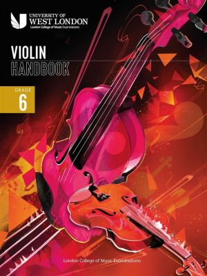 London College of Music Violin Handbook 2021 Grade 6