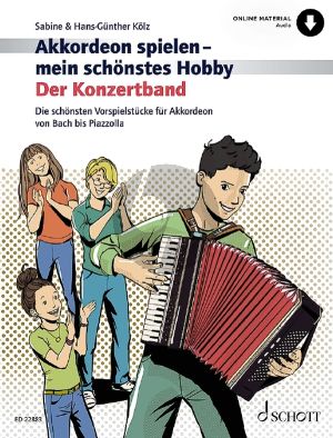 Der Konzertband für Akkordeon (Die schönsten Vorspielstücke von Bach bis Piazzolla)