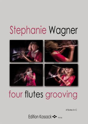 Wagner Four Flutes Grovving 4 Flutes in C (Score/Parts)