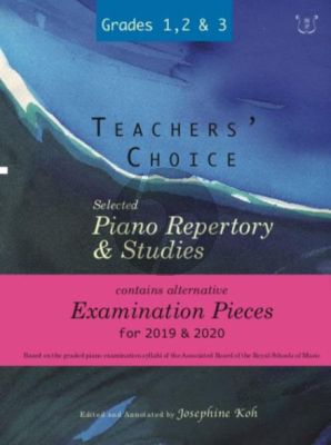 Album Teachers' Choice Selected Piano Repertory & Studies 2019 & 2020 Grades 1-3 (Edited and annotated by Josephine Koh)