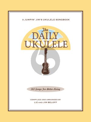 Album The Daily Ukulele 365 Songs for Better Living (Arrangerd by Jim and Liz Belofff)
