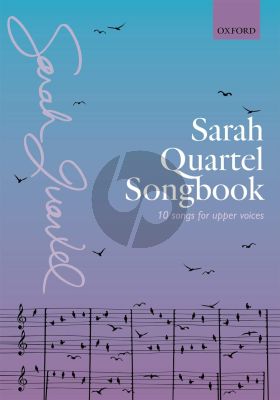 Sarah Quartel Songbook for Upper Voices