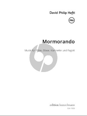 Hefti Mormorando Musik für Flöte, Oboe, Klarinette und Fagott (Partitur und Stimmen)