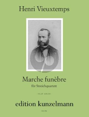 Vieuxtemps Marche Funèbre fur Streichquartett (Herausgeber Olaf Adler) (Partitur und Stimmen)