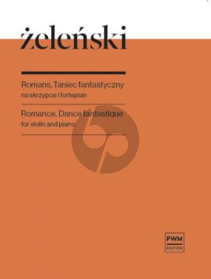 Zelenski Romance, Danse fantastique OP. 29 for Violin and Piano