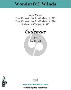 Hall Mozart - Flute Cadenzas - Concerto No. 1 in G major K. 313 Concerto No. 2 in D major K. 314 Andante in C major K. 315 for Solo Flute