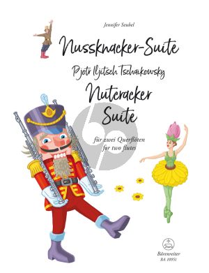 Tchaikovsky Nutcracker Suite for two Flutes (arr. Jennifer Seubel)