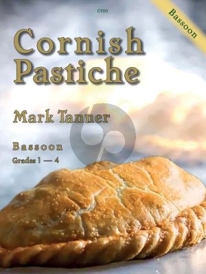 Tanner Cornish Pastiche - Timeless Cornish melodies, cooked up for hungry bassoon players for Bassoon and Piano (Grades 1 - 4)