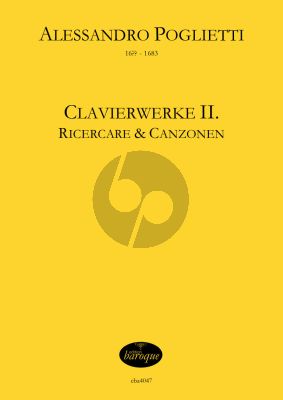 Poglietti Clavierwerke Band 2 - Ricercare und Canzonen für Klavier (Jörg Jacobi)