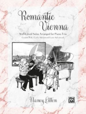 Romantic Vienna for Piano Trio (Score/Parts) (arr. Nancy Litten)