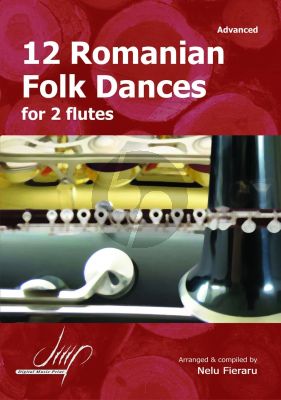 Fieraru 12 Romanian Folk Dances fir 2 Flutes (Advanced Level)