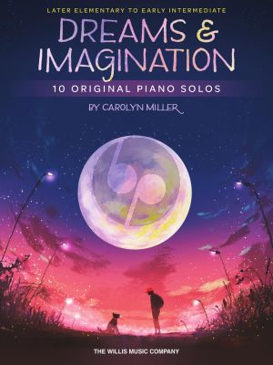 Miller Dreams and Imagination Piano solo (10 Original Piano Solos)