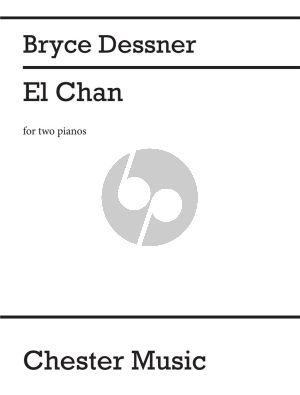 Dessner El Chan for 2 Pianos (Score/Parts)