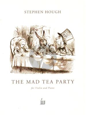 Hough The Mad Tea Party Violin and Piano