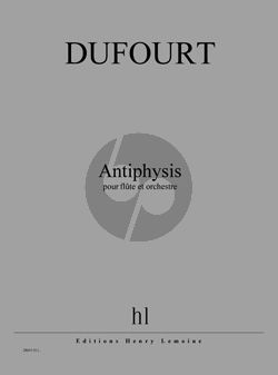 Dufourt Antyphysis for Flute and Orchestra Fullscore