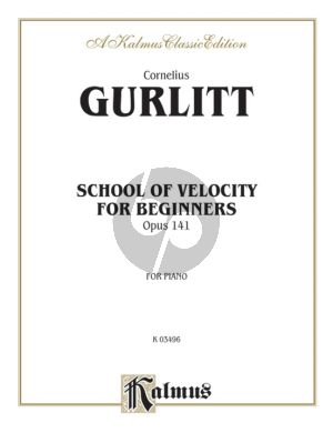 Gurlitt School of Velocity for Beginners Op.141 for Piano