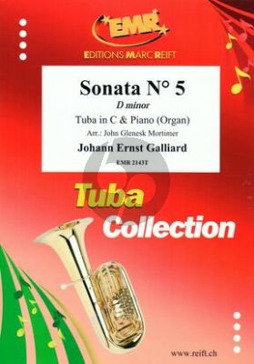 Galliard Sonata No.5 D-Minor for C-Tuba and Piano [or Organ] (Arranged by John Glenesk Mortimer)