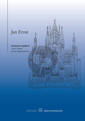 Ernst Schweriner Orgelbuch (3 mal 7 Stücke für den Orgelunterricht)