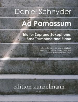 Schnyder Ad Parnassum, Trio für Sopransaxophon, Bassposaune und Klavier (Part./Stimmen)