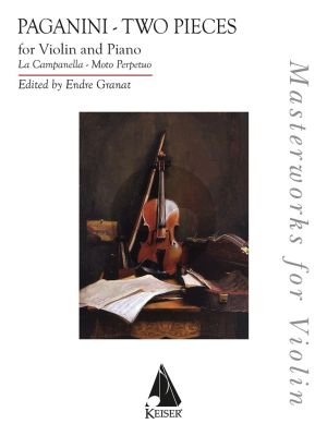 Paganini 2 Pieces: La Campanella and Moto Perpetuo Violin and Piano (edited by Endre Granat)
