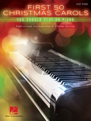 First 50 Christmas Carols You Should Play on the Piano