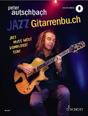 Autschbach Jazzgitarrenbu.ch (Jazz muss nicht kompliziert sein) (Buch mit Audio online)
