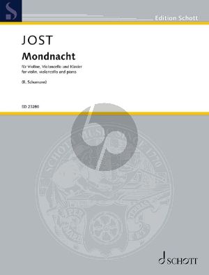 Jost Mondnacht Violine-Violoncello und Klavier (Paraphrase nach dem gleichnamigen Lied von Robert Schumann) (Part./Stimmen)